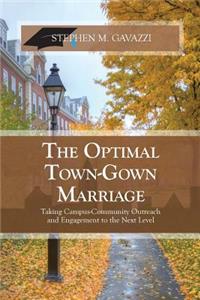 Optimal Town-Gown Marriage: Taking Campus-Community Outreach and Engagement to the Next Level
