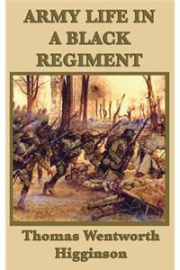 Army Life in a Black Regiment