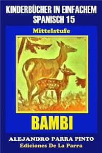 Kinderbücher in Einfachem Spanisch Band 15