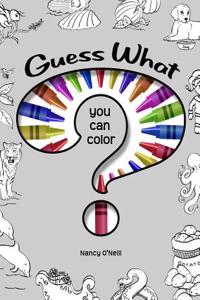 Guess What You Can Color?