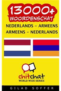 13000+ Nederlands - Armeens Armeens - Nederlands woordenschat