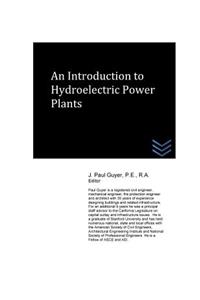 An Introduction to Hydroelectric Power Plants