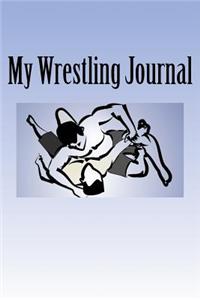 My Wrestling Journal