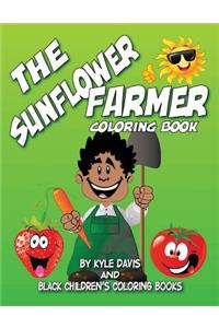 Sunflower Farmer: Coloring Book