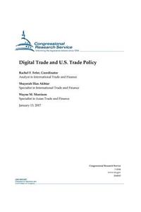 Digital Trade and U.S. Trade Policy