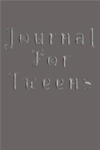 Journal For Tweens