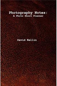 Photograph Notes