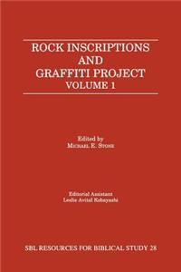 Rock Inscriptions and Graffiti Project: Catalog of Inscriptions, Volume 1: Inscriptions 1-3000