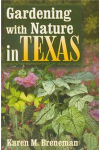 Gardening with Nature in Texas