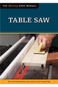Table Saw (Missing Shop Manual)