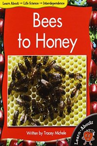 Bees to Honey