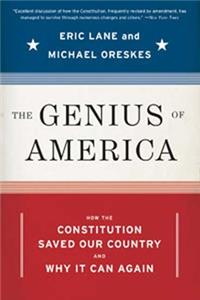 The Genius of America: How the Constitution Saved Our Country--And Why It Can Again