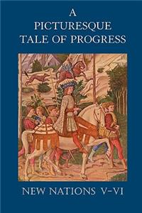 Picturesque Tale of Progress