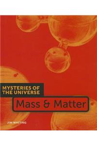 Mass & Matter