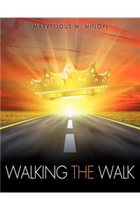 Walking the Walk
