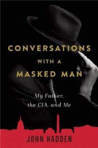 Conversations with a Masked Man