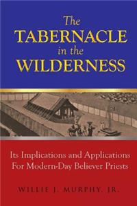 The Tabernacle in the Wilderness