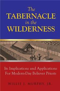 The Tabernacle in the Wilderness