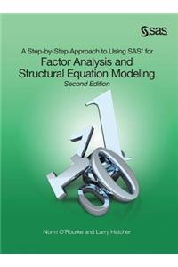 A Step-by-Step Approach to Using SAS for Factor Analysis and Structural Equation Modeling, Second Edition