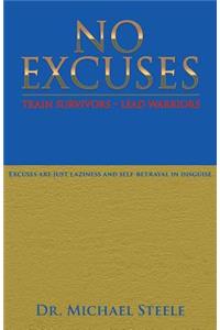 No Excuses