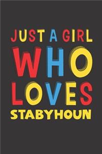 Just A Girl Who Loves Stabyhoun