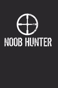 Noob Hunter