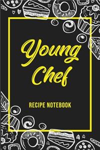 Young Chef Recipe Notebook