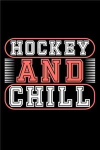 Hockey And Chill