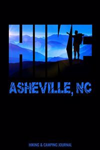 Hike Asheville, NC Hiking & Camping Journal