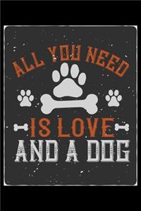 All You Need Is Love And A Dog