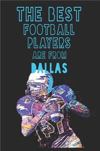 The Best Football Players are from Dallas journal