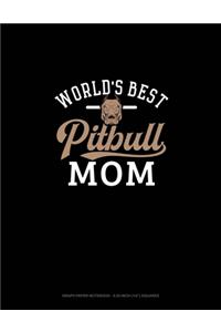 World's Best Pitbull Mom