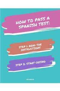 Notebook How to Pass a Spanish Test