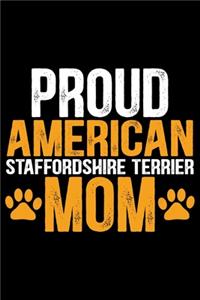 Proud American Staffordshire Terrier Mom
