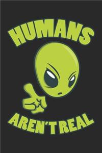 Humans Aren't Real