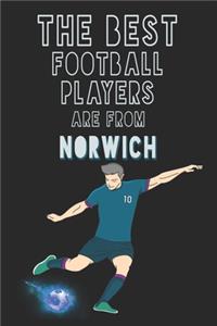 The Best Football Players are from Norwich journal