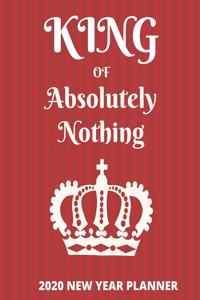 King of Absolutely Nothing