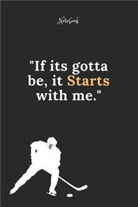 Hockey Notebook Quote 48 Notebook For Hockey Fans and Lovers