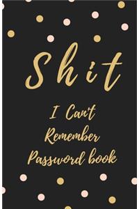 Shit I Can't Remember