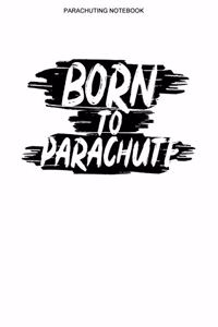 Parachuting Notebook