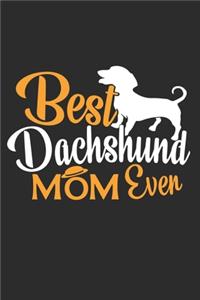 Best Dachshund Mom Ever