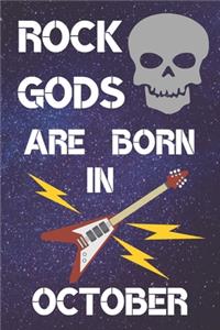 Rock Gods Are Born In October