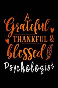 grateful thankful & blessed Psychologist