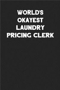 World's Okayest Laundry Pricing Clerk