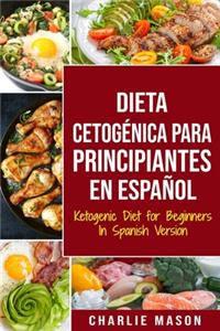 Dieta cetogénica para principiantes En Español/ Ketogenic Diet for Beginners In Spanish Version