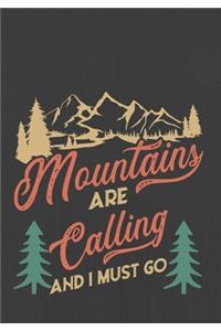 Mountains are calling and I must go