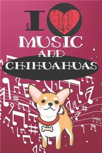 I Love Music and Chihuahuas