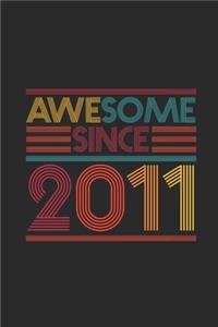 Awesome Since 2011