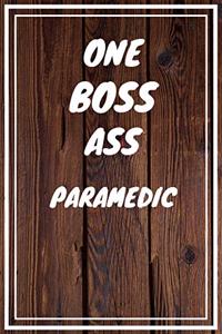 One Boss Ass Paramedic