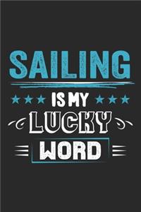 Sailing Is My Lucky Word